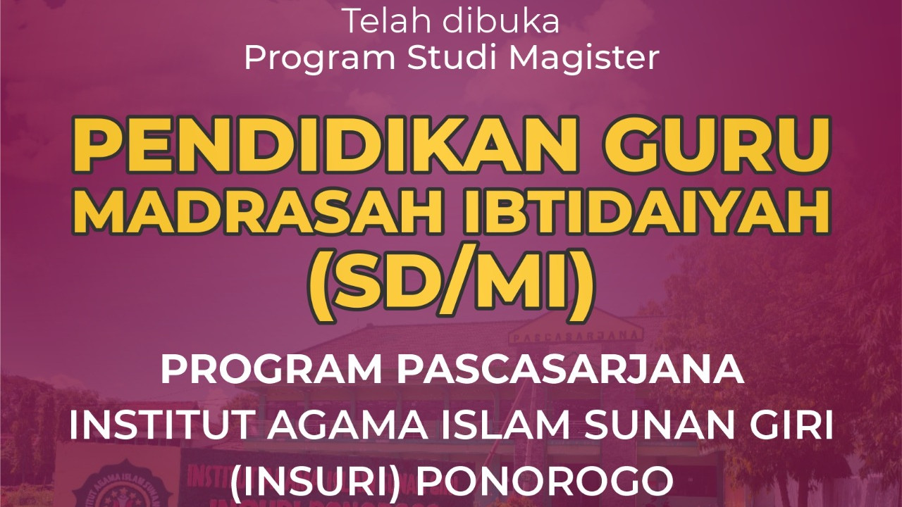Pascasarjana INSURI Resmi Buka Program Magister PGMI Mulai Tahun Akademik 2025/2026